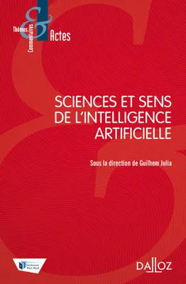 Sciences et Sens de l'Intelligence Artificielle