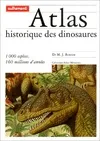 Atlas historique des dinosaures, 1000 espèces, 160 millions d'années
