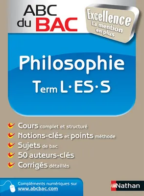 ABC du BAC Excellence Philosophie Term L.ES.S