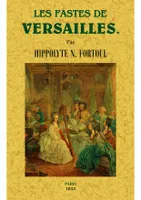 Les fastes de Versailles