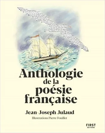 Livres Littérature et Essais littéraires Poésie La nouvelle petite anthologie de la poésie française Jean-Joseph Julaud