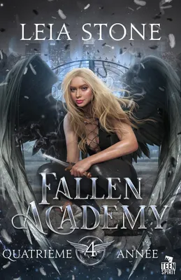 Fallen Academy, 4, Quatrième année, Fallen Academy, T4