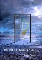 The harp in distant healing, For individuals, animals, nature spirits and earth healing