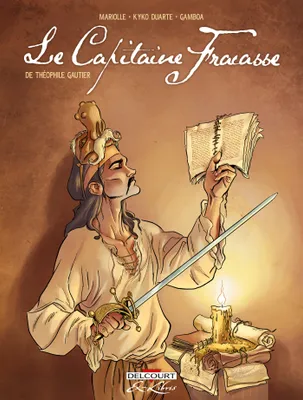 Intégrale, Le Capitaine Fracasse, de Théophile Gautier - Intégrale