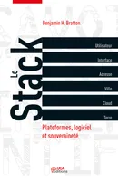 Le Stack, Plateformes, logiciel et souveraineté