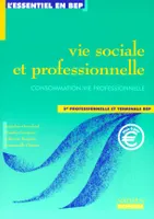 VSP CONSOMMATION-VIE PROFESSIONNELLE 2E PROFESSION ELEVE 2002