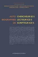 Autobiographies de chercheur.se.s, lecteur.ice.s, scripteur.ice.s
