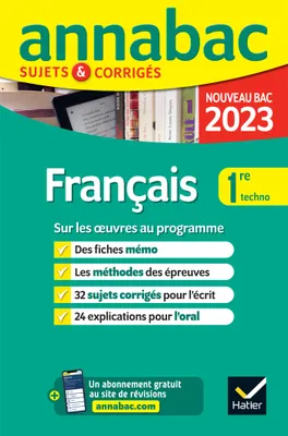 Annales du bac Annabac 2023 Français 1re technologique, sujets corrigés sur les oeuvres au programme 2022-2023