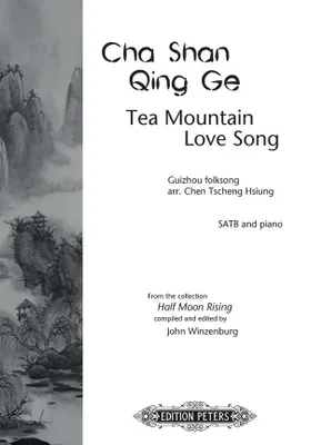Tea Mountain Love Song (SATB)