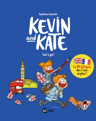 1, Kevin and Kate, Tome 01, Let's go !