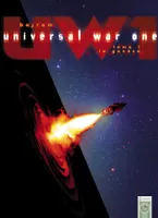 1, Universal War One T01, La Genèse