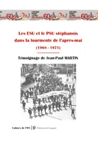 Les ESU et le PSU stéphanois dans la tourmente de l'après-mai, 1968-1971