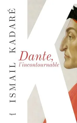 Dante, l'incontournable
