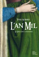 La Saga des Limousins, L'an mil (999-1005)