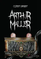 Arthur Maller, Roman