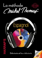 Harrap's Michel Thomas Espagnol débutant, Méthode audio espagnol