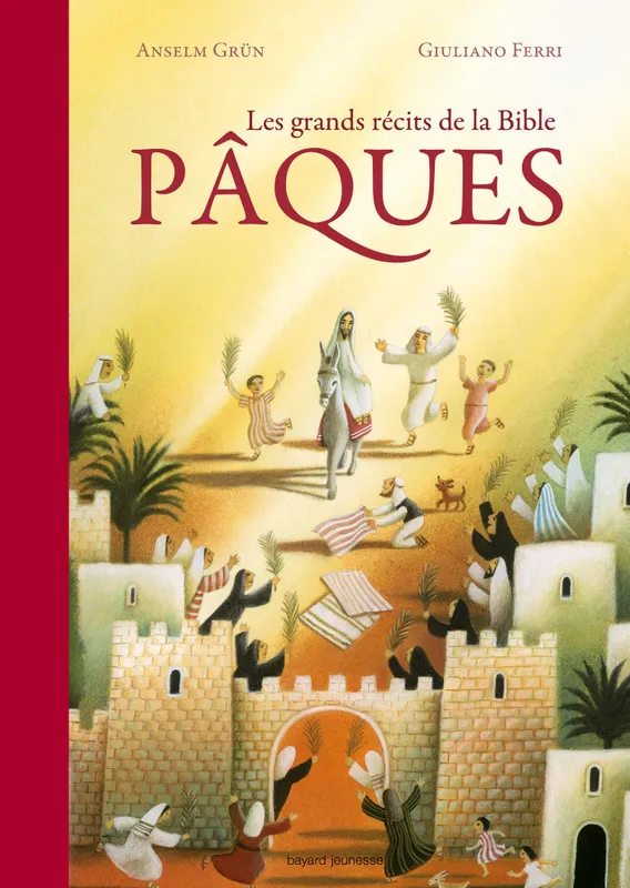 Livres Jeunesse de 3 à 6 ans Recueils, contes et histoires lues Les grands récits de la bible : Pâques Anselm Grun