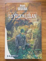 Leïlan., 1, LEILAN LIVRE I - YEUX DE LEILAN (LES)