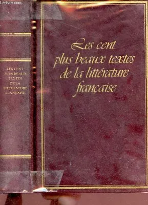 Les cent plus beaux textes de la littérature française