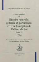 Histoire naturelle, générale et particulière, avec la description du Cabinet du Roy, Tome VI, Histoire naturelle, générale et particulière, avec la description du Cabinet du Roi