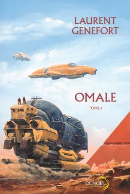 Tome 1, Omale (Tome 1), L'aire humaine