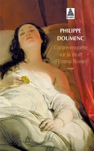 Contre-enquête sur la mort d'Emma Bovary, roman