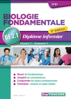 Biologie fondamentale - UE 2.1 - Semestre 1 - Diplôme d'état infirmier - IFSI - 3e édition