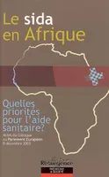 Sida en Afrique - Quelles priorités ?