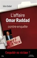 L’affaire Omar Raddad : contre-enquête