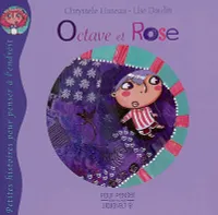 Octave Et Rose