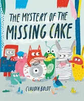 Mystery of the Missing Cake /anglais