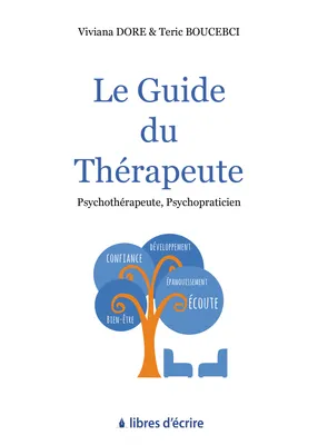 Le guide du thérapeute, Psychothérapeute, Psychopraticien