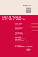 Droit et pratique des voies d'exécution 2015/2016 - 8 e éd.