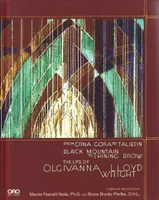 The Life of Olgivanna Wright /anglais