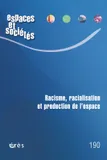 Espaces et sociétés 190 - Racisme, racialisation et production d'espace