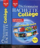 Dictionnaire Hachette collège, 10-15 ans