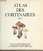 Atlas des cortinaires., Pars I, Atlas des Cortinaires, Pars I