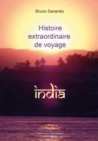Histoire extraordinaire de voyage, India