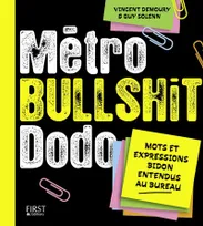 Metro, bullshit, dodo
