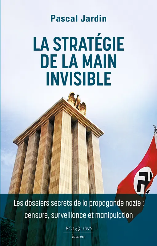 Livres Histoire et Géographie Histoire Seconde guerre mondiale La stratégie de la main invisible Pascal Jardin