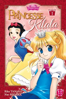1, Princesse Kilala T01