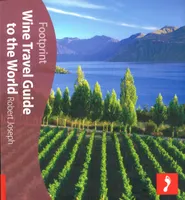 Footprint Travel Guide, Wine Travel Guide to World
