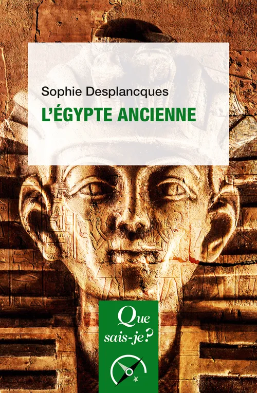 Livres Histoire et Géographie Histoire Antiquité L'Égypte ancienne Sophie Desplancques