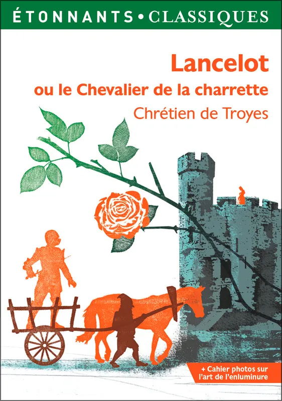 Lancelot ou le Chevalier de la charrette Chrétien de Troyes