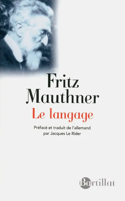 Livres Sciences Humaines et Sociales Philosophie Le langage Fritz Mauthner