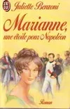Marianne ., [1], Marianne, une etoile pour napoleon *******