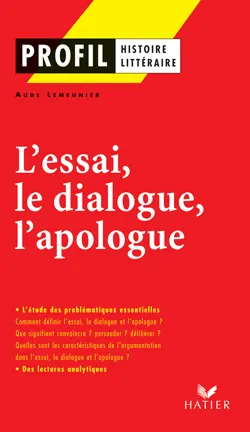 Profil - L'essai, le dialogue et l'apologue Aude Lemeunier