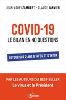Covid-19 : Le bilan en 40 questions