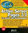 Active Server pages 3.0. Le guide du développeur, le guide du développeur