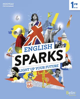 English Sparks Anglais 1re, Manuel élève 2019